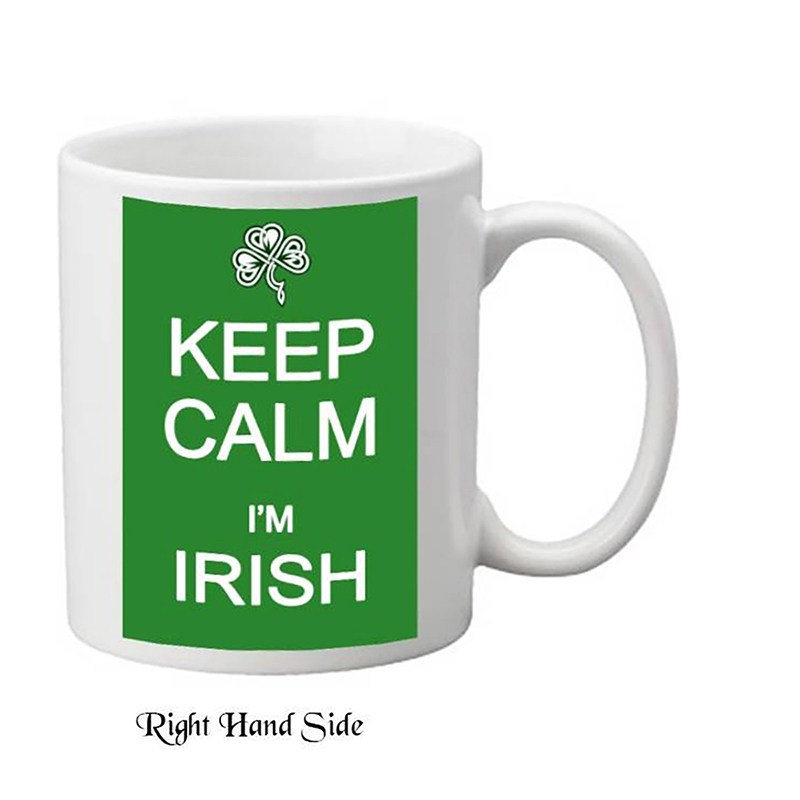 Personalised Mug Gift - Keep Calm Im Irish Personalised