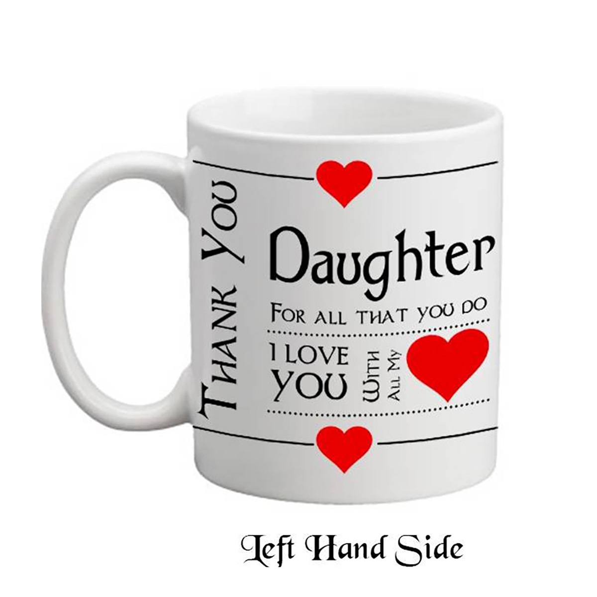 Thank You For All That You Do Daughter Mug