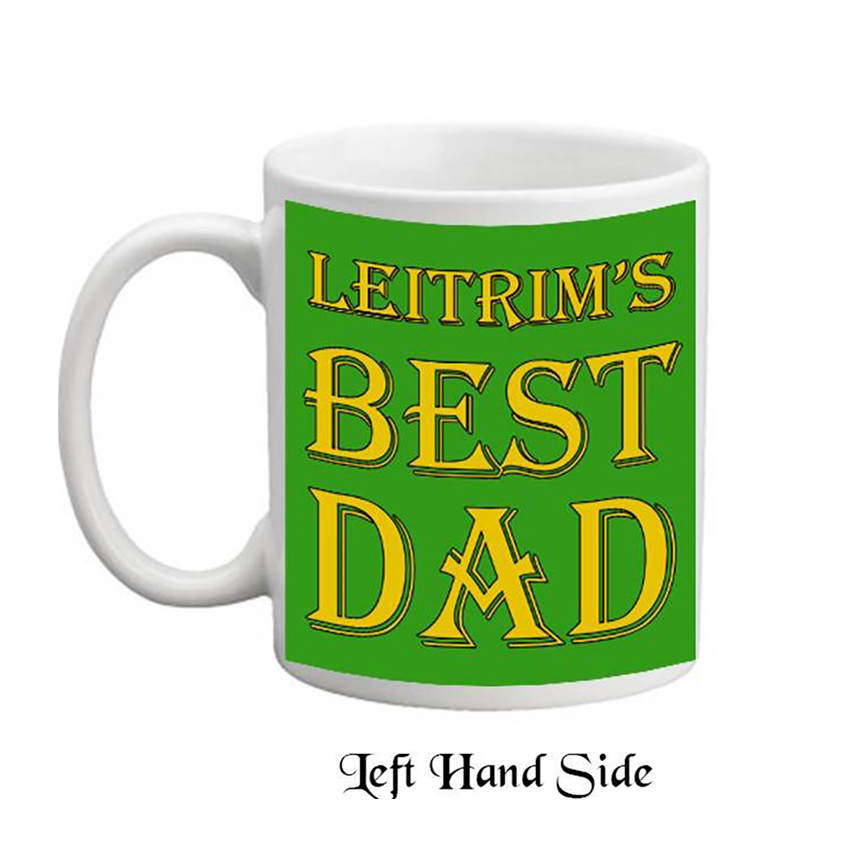 Personalised Mug Gift - Leitrims Best Dad
