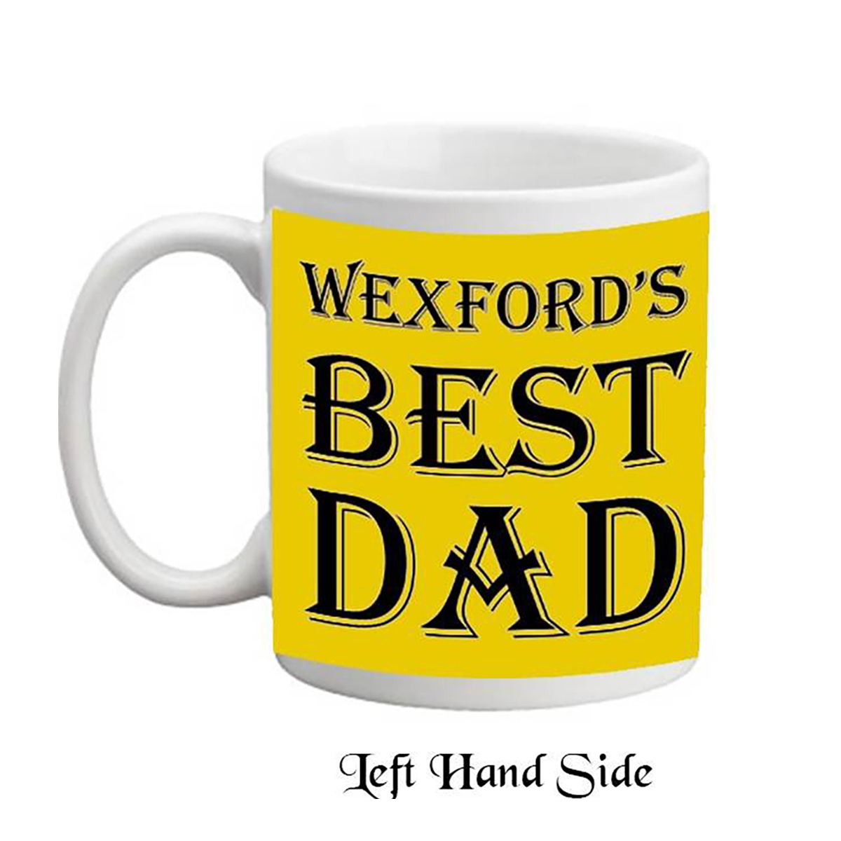 Personalised Mug Gift - Wexfords Best Dad